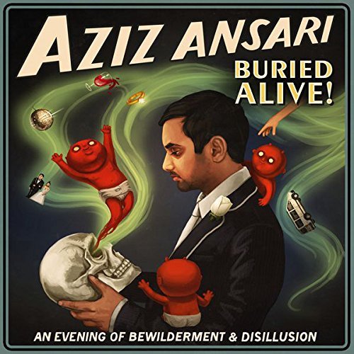Aziz Ansari/Buried Alive