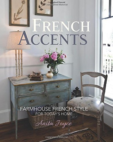 Anita Joyce French Accents Simple French Decor For The Modern Home 