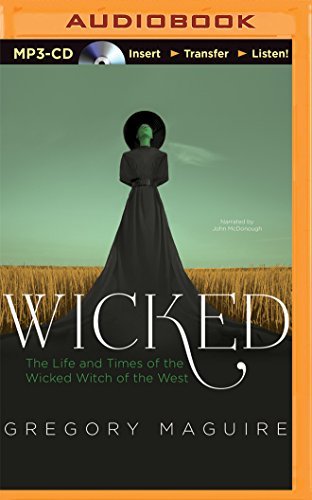 Gregory Maguire Wicked The Life And Times Of The Wicked Witch Of The Wes Mp3 CD 