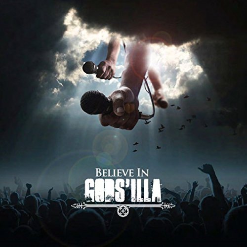 Gods'Illa/Believe In Gods'Illa
