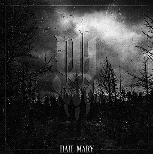 Iwrestledabearonce/Hail Mary