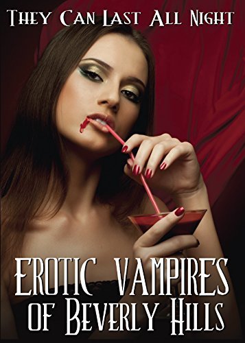 Erotic Vampires Of Beverly Hil/Erotic Vampires Of Beverly Hil@Erotic Vampires Of Beverly Hills