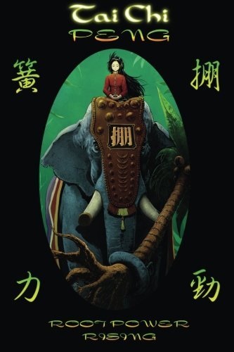 Jeremy Ray/Tai Chi PENG Root Power Rising