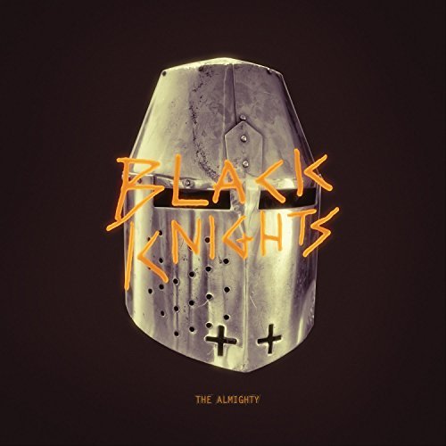 Black Knights/Almighty@Explicit Version