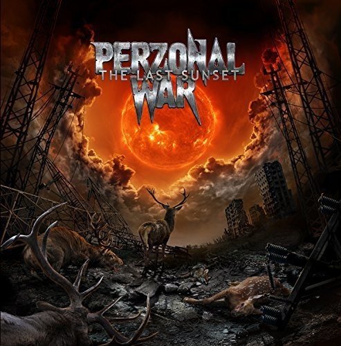 Perzonal War/Last Sunset