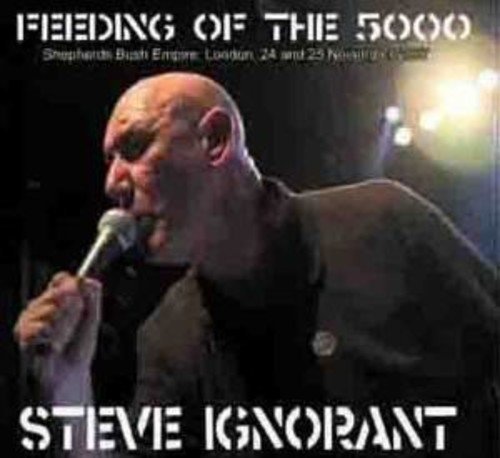 Steve Ignorant/Feeding Of The 5000@Incl. Cd