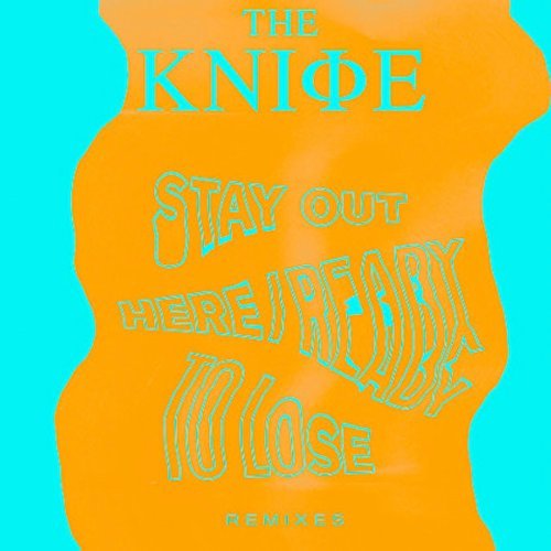 Knife/Ready To Lose / Stay Out Here@Ready To Lose / Stay Out Here