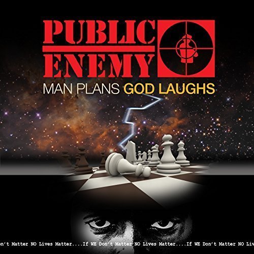 Public Enemy/Man Plans God Laughs
