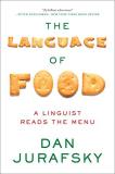 Dan Jurafsky The Language Of Food A Linguist Reads The Menu 