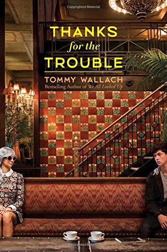 Tommy Wallach/Thanks for the Trouble