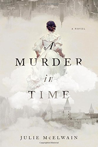 Julie McElwain/A Murder in Time