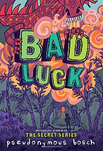 Pseudonymous Bosch/Bad Luck