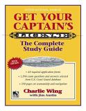 Charlie Wing Get Your Captain's License 5th 0005 Edition; 