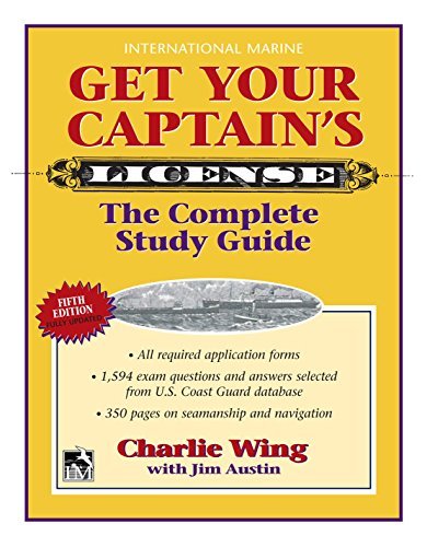 Charlie Wing Get Your Captain's License 5th 0005 Edition; 