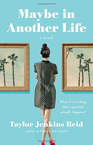 Taylor Jenkins Reid/Maybe in Another Life