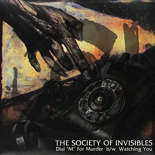 Society Of Invisibles/Dial M For Murder/Watching You@Urp400@Ao13/Bbyd