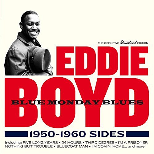 Eddie Boyd/Blue Monday Blues 1950-1960@Import-Esp