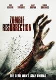 Zombie Resurrection Zombie Resurrection 