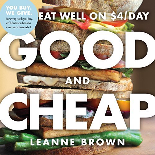 Leanne Brown Good And Cheap Eat Well On $4 Day 