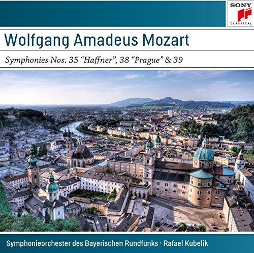 Rafael Kubelik/Mozart: Symphonies No. 35 K385