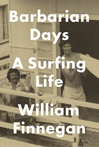 William Finnegan/Barbarian Days@ A Surfing Life