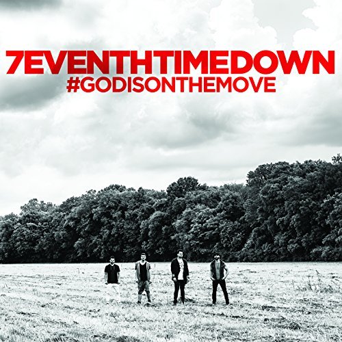7eventh Time Down/God Is On The Move