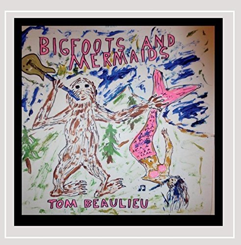 Tom Beaulieu/Bigfoots & Mermaids@MADE ON DEMAND@This Item Is Made On Demand: Could Take 2-3 Weeks For Delivery