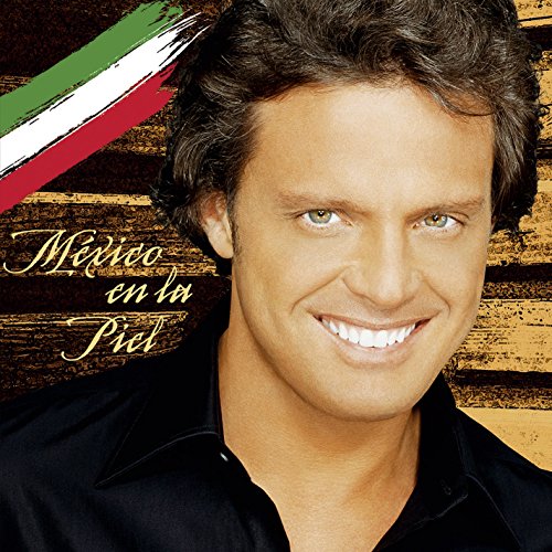 Luis Miguel/Mexico En La Piel