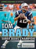 Richard Barrington Tom Brady Super Bowl Champion 