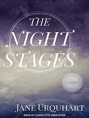 Jane Urquhart The Night Stages CD 