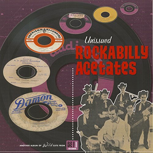 Unissued Rockabilly Acetates/Unissued Rockabilly Acetates