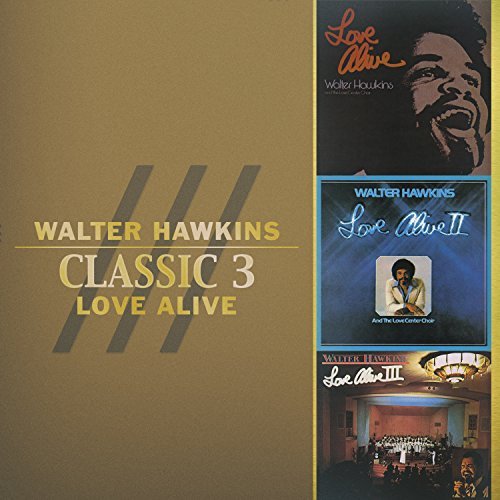Walter Hawkins/Classic 3