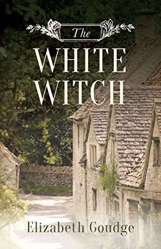 Elizabeth Goudge The White Witch 