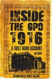 Joe Good Inside The Gpo 1916 A First Hand Account 