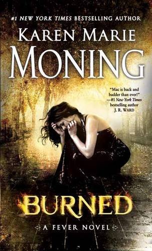 Karen Marie Moning/Burned