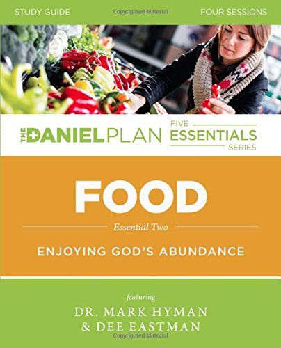 Mark Hyman Food Study Guide Enjoying God's Abundance 