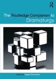 Magda Romanska The Routledge Companion To Dramaturgy 
