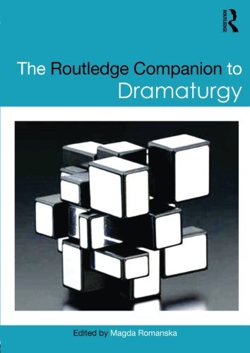 Magda Romanska The Routledge Companion To Dramaturgy 