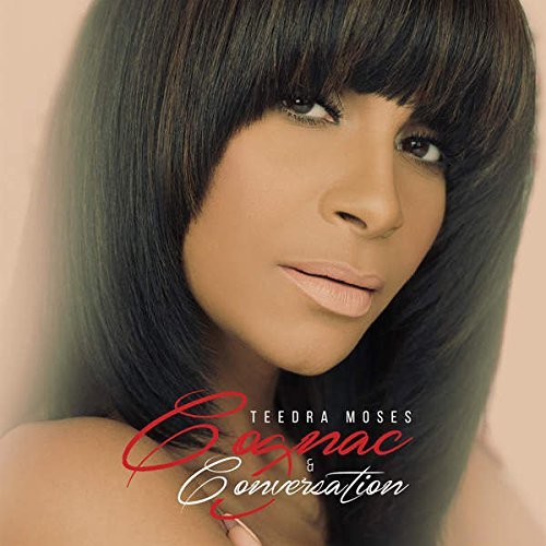 Teedra Moses/Cognac & Conversation