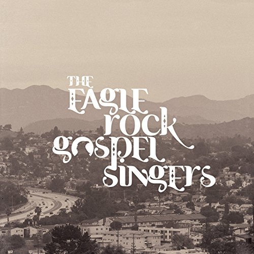 Eagle Rock Gospel Singers/Heavenly Fire