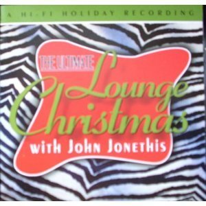 John Jonethis/The Ultimate Lounge Christmas@Ultimate Lounge Christmas