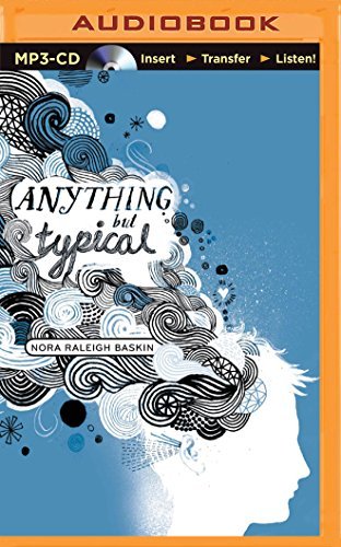 Nora Raleigh Baskin/Anything But Typical@ MP3 CD