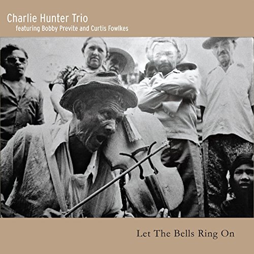 Charlie Hunter/Let The Bells Ring On@Import-Can