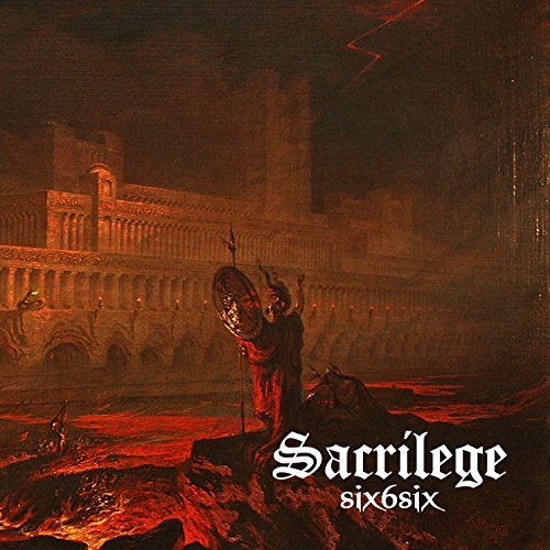 Sacrilege/Six6six@Import-Gbr