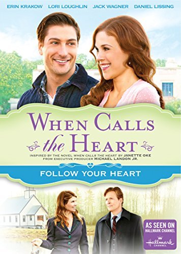 When Calls The Heart: Follow Your Heart/When Calls The Heart: Follow Your Heart@DVD@NR
