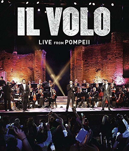 Il Volo/Live From Pompeii