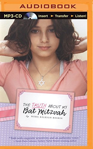 Nora Raleigh Baskin/The Truth about My Bat Mitzvah@ MP3 CD