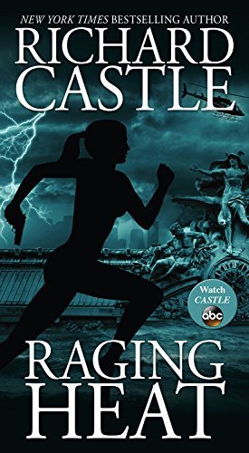 Richard Castle/Raging Heat