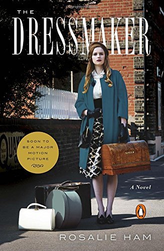 Rosalie Ham/The Dressmaker