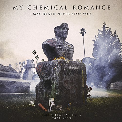 My Chemical Romance/May Death Never Stop You@Explicit@May Death Never Stop You